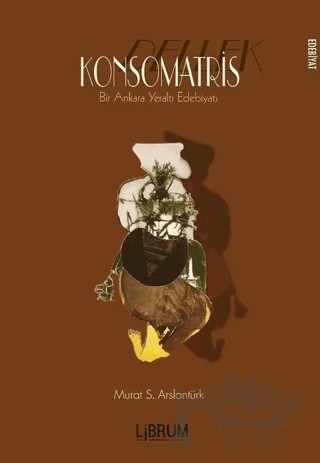 Konsomatris - Dellek – Murat S. Arslantürk – Librum Kitap kitap kapağı