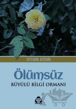 Ölümsüz – Ayhan Aydın – Alan Yayıncılık kitap kapağı