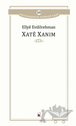 Xate Xanım – Eliye Evdılrehman – Lis Basın Yayın kitap kapağı