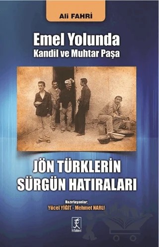 Emel Yolunda Kandil ve Muhtar Paşa – Ali Fahri – Hitabevi Yayınları kitap kapağı