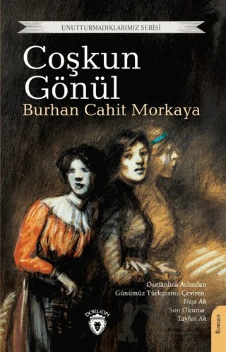 Coşkun Gönül – Burhan Cahit Morkaya – Dorlion Yayınları kitap kapağı