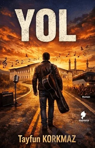 Yol – Tayfun Korkmaz – Morena Yayınevi kitap kapağı