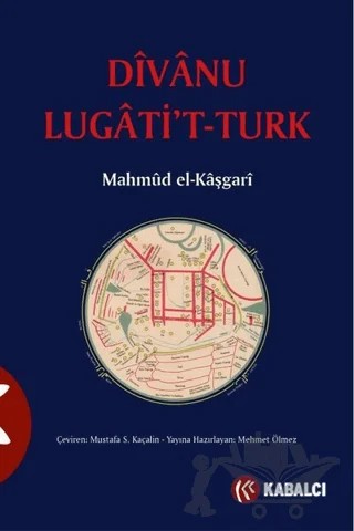 Divanü Lugati't-Türk – Mahmud El-Kaşgari – Kabalcı Yayınevi - Doruk Yayınları kitap kapağı