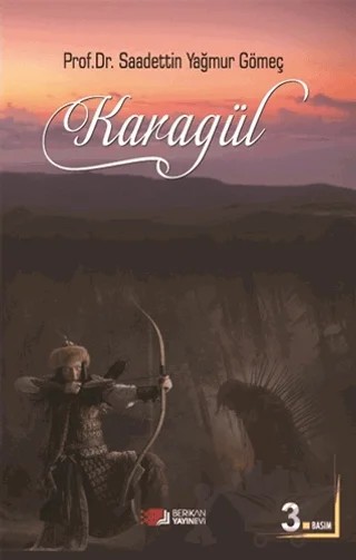Karagül – Saadettin Yağmur Gömeç – Berikan Yayınevi kitap kapağı