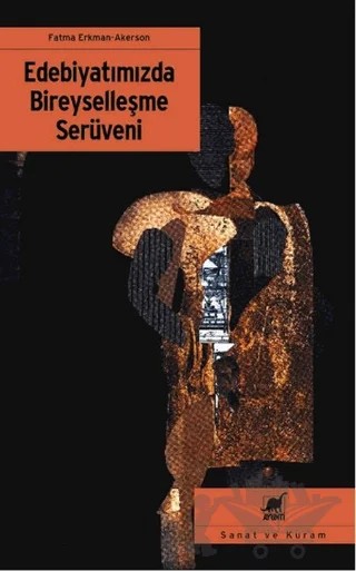 Edebiyatımızda Bireyselleşme Serüveni – Fatma Erkman Akerson – Ayrıntı Yayınları kitap kapağı