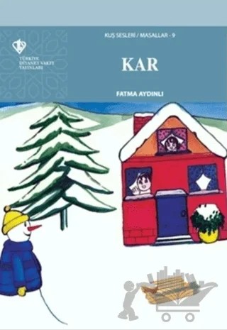 Kar - Kuş Sesleri / Masallar 9 – Fatma Aydınlı – Türkiye Diyanet Vakfı Yayınları kitap kapağı