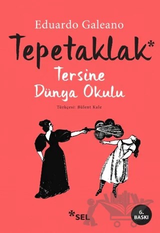 Tepetaklak – Eduardo Galeano – Sel Yayıncılık kitap kapağı