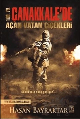 100. Yıl Çanakkale'de Açan Vatan Çiçekleri – Hasan Bayraktar – Uğur Tuna Yayınları kitap kapağı