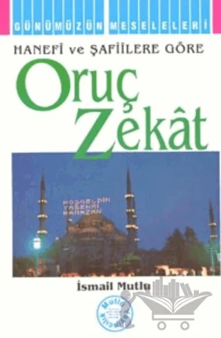 Oruç Zekat – İsmail Mutlu – Mutlu Yayınevi kitap kapağı