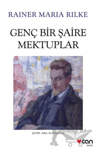 Genç Bir Şaire Mektuplar – Rainer Marıa Rilke – Can Yayınları kitap kapağı