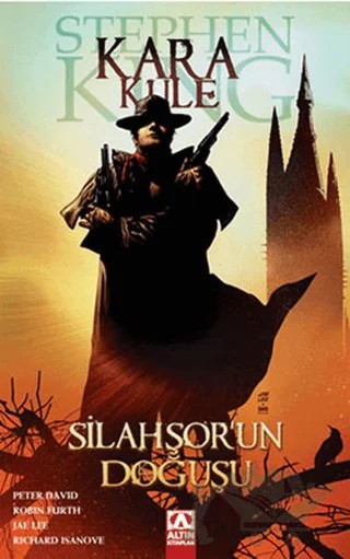 Kara Kule - Silahşor’un Doğuşu – Stephen King – Altın Kitaplar kitap kapağı