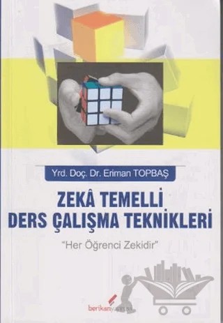 Zeka Temelli Ders Çalışma Teknikleri – Eriman Topbaş – Berikan Yayınevi kitap kapağı