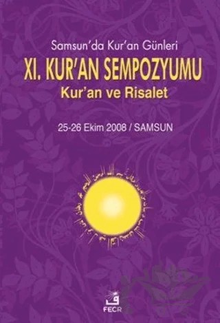 11. Kur’an Sempozyumu - Kur'an ve Risalet – Kolektif – Fecr Yayınları kitap kapağı