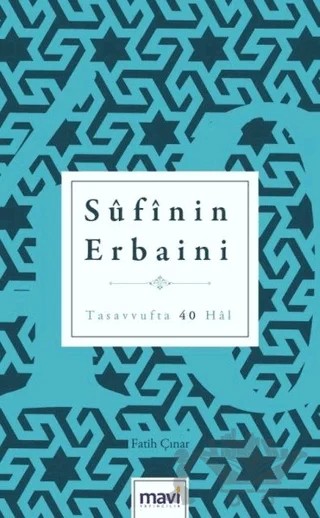 Süfinin Erbaini – Fatih Çınar – Mavi Yayıncılık kitap kapağı