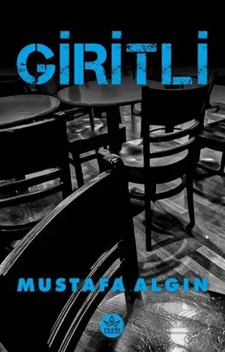 Giritli – Mustafa Algın – Elpis Yayınları kitap kapağı