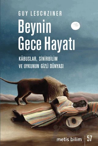 Beynin Gece Hayatı – Guy Leschziner – Metis Yayınları kitap kapağı