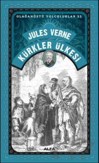 Kürkler Ülkesi – Jules Verne – Alfa Yayınları kitap kapağı