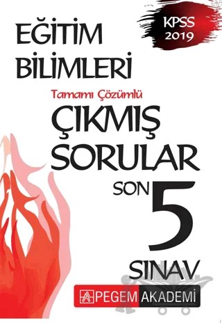 Eğitim Bilimleri Tamamı Çözümlü Çıkmış Sorular Son 5 Sınav – Kolektif – Pegem Akademi Yayıncılık kitap kapağı