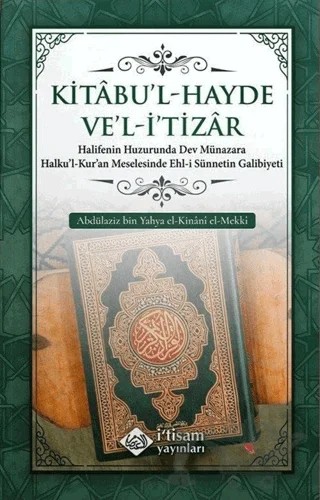 Kitabu'l-Hayde ve'l-İ'tizar – Abdülaziz bin Yahya el-Kinani el-Mekki – İtisam Yayınları kitap kapağı