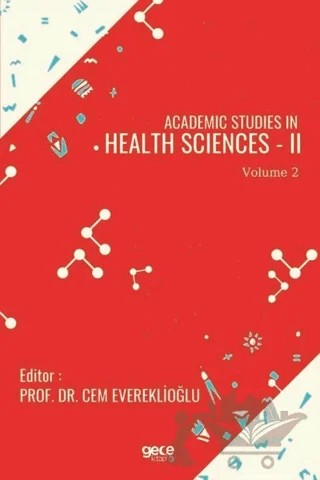 Academic Studies in Health Sciences - 2 Vol 2 – Cem Evereklioğlu – Gece Kitaplığı kitap kapağı