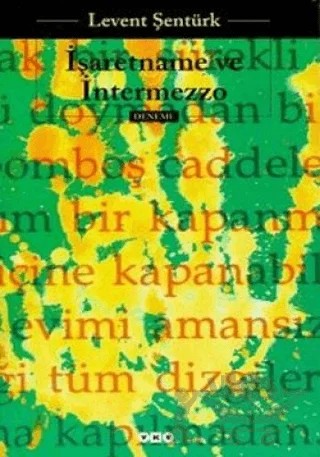 İşaretname ve İntermezzo – Levent Şentürk – Yapı Kredi Yayınları kitap kapağı