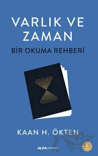 Varlık ve Zaman – Kaan H. Ökten – Alfa Yayınları kitap kapağı