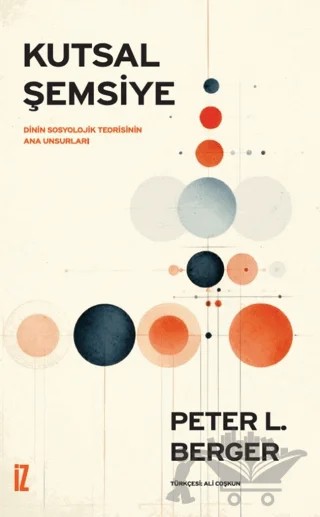 Kutsal Şemsiye – Peter L. Berger – İz Yayıncılık kitap kapağı