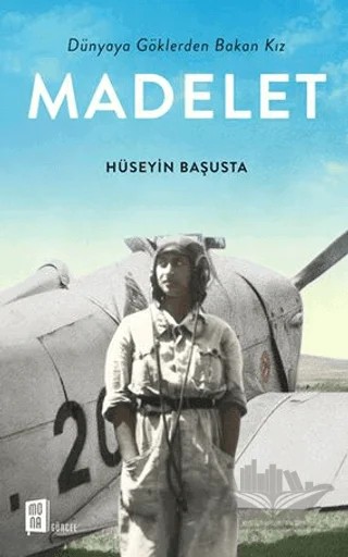 Madelet – Hüseyin Başusta – Mona Kitap kitap kapağı