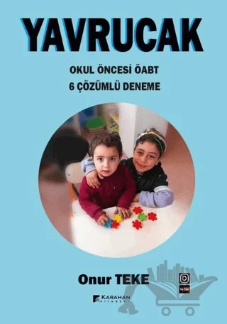 ÖABT Yavrucak Okul Öncesi 6 Çözümlü Deneme – Onur Teke – Karahan Kitabevi kitap kapağı