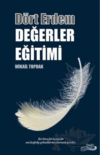 Dört Erdem - Değerler Eğitimi – Mikail Toprak – Liman Yayınevi kitap kapağı