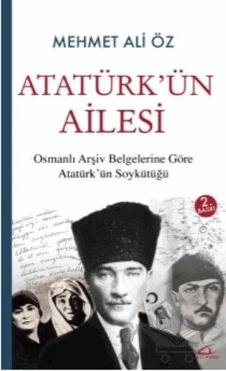 Atatürk’ün Ailesi – Mehmet Ali Öz – Asi Kitap kitap kapağı