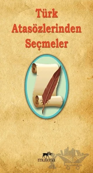 Türk Atasözlerinden Seçmeler – Kolektif – Mutena Yayınları kitap kapağı