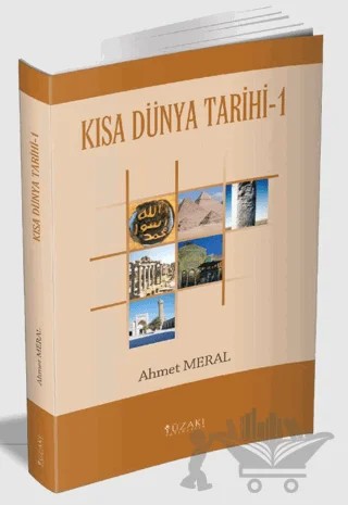 Kısa Dünya Tarihi 1 – Ahmet Meral – Yüzakı Yayıncılık kitap kapağı