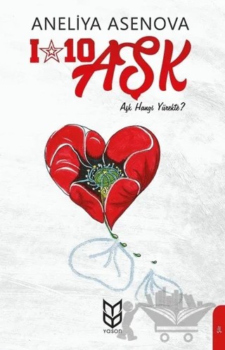 Aşk Hangi Yürekte? – Aneliya Asenova – Yason Yayıncılık kitap kapağı