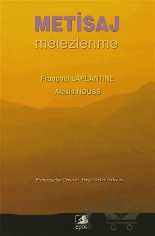 Metisaj Melezlenme – Alexis Nouss, François Laplantine – Epos Yayınları kitap kapağı