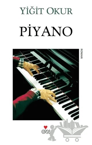 Piyano – Yiğit Okur – Can Yayınları kitap kapağı