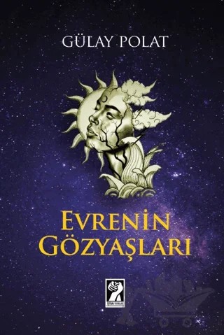 Evrenin Gözyaşları – Gülay Polat – İştirak Yayınevi kitap kapağı