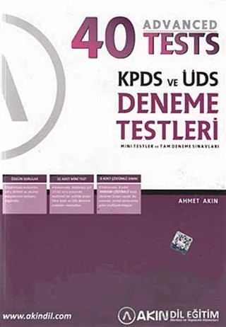 KPDS ve ÜDS Deneme Testleri - 40 Advanced Tests – Ahmet Akın – Akın Dil Eğitim kitap kapağı