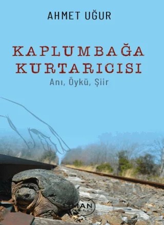 Kaplumbağa Kurtarıcısı – Ahmet Uğur – Liman Yayınevi kitap kapağı