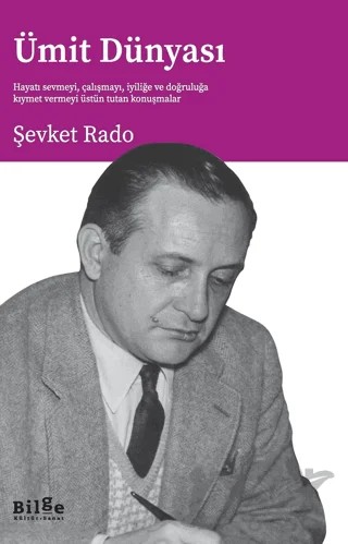 Ümit Dünyası – Şevket Rado – Bilge Kültür Sanat kitap kapağı