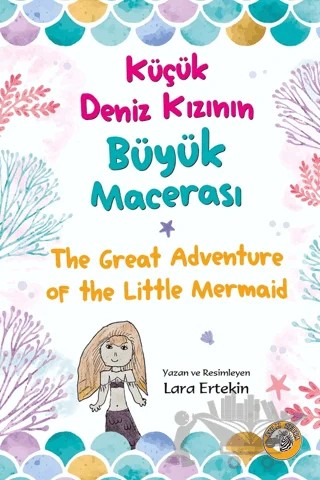 Küçük Deniz Kızının Büyük Macerası – Lara Ertekin – Akıllı Zebra kitap kapağı