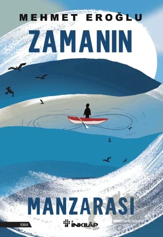 Zamanın Manzarası – Mehmet Eroğlu – İnkılap Kitabevi kitap kapağı