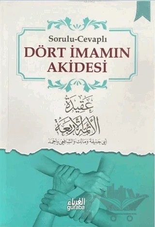 Sorulu Cevaplı Dört İmamın Akidesi – Salah b. Muhammed el-Budeyr – Guraba Yayınları kitap kapağı