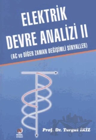 Elektrik Devre Analizi - 2 – Turgut İkiz – Adana Nobel Kitabevi kitap kapağı