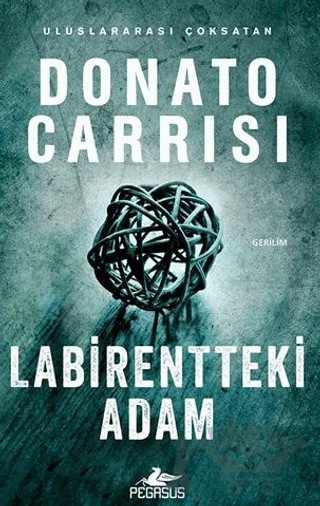 Labirent'eki Adam – Donato Carrisi – Pegasus Yayınları kitap kapağı