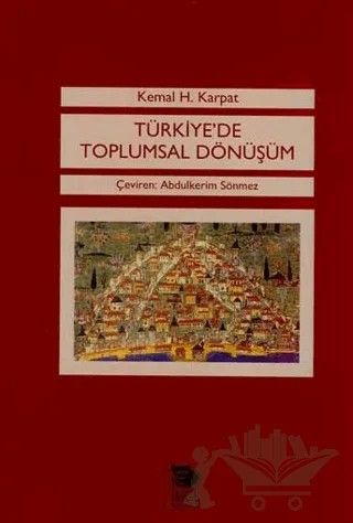 Türkiye’de Toplumsal Dönüşüm – Kemal H. Karpat – İmge Kitabevi Yayınları kitap kapağı