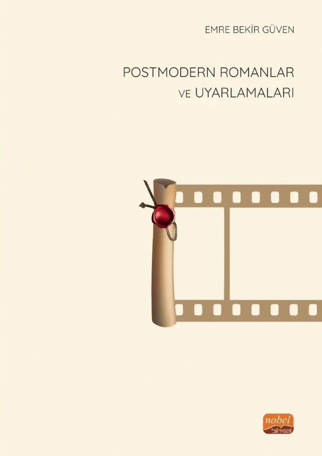 Postmodern Romanlar ve Uyarlamaları – Emre Bekir Güven – Nobel Bilimsel Eserler kitap kapağı