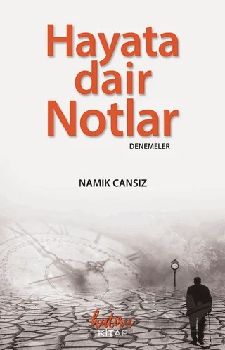 Hayata Dair Notlar – Namık Cansız – Hatıra Kitap kitap kapağı