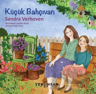 Küçük Bahçıvan – Sandra Verhoven – Yeni İnsan Yayınevi kitap kapağı