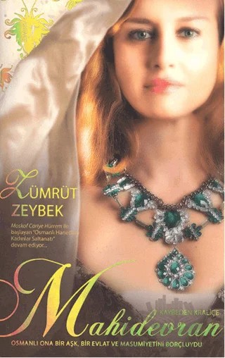 Kaybeden Kraliçe: Mahidevran – Zümrüt Zeybek – Artemis Yayınları kitap kapağı